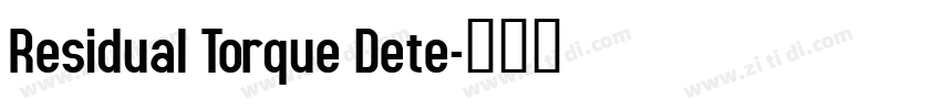 Residual Torque Dete字体转换